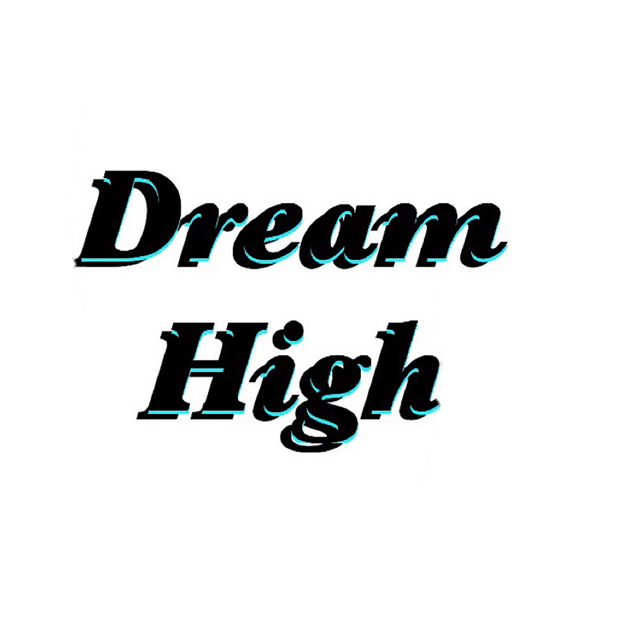 Dream High